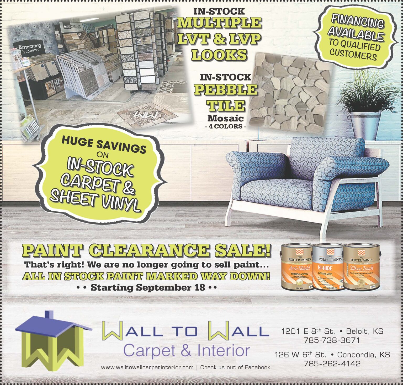 The image is a vibrant advertisement for a paint clearance sale at a shop called Wall to Wall Carpet & Interior. The colorful advert featues a blue armchair and four cans of paint. The ad prominently displays sale announcements, like "Huge savings! In-Stock Carpet & Paint Vinyl" and "Paint Clearance Sale!". Additional information reveals that the shop will no longer sell paint, thus all in-stock paint is significantly marked down. It includes two contact numbers for the store's branches in Beloit and Concordia and also provides the website address for further information. The presence of various brand names such as Armstrong Flooring, also suggests the diverse product range available at the store.